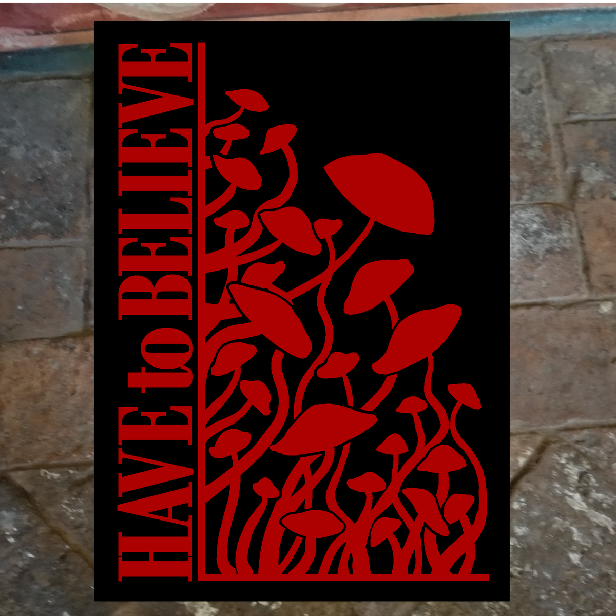 Have to Believe, Magic Mushrooms Graphic Tee, Fungus Fairy Grunge Alt T-Shirt